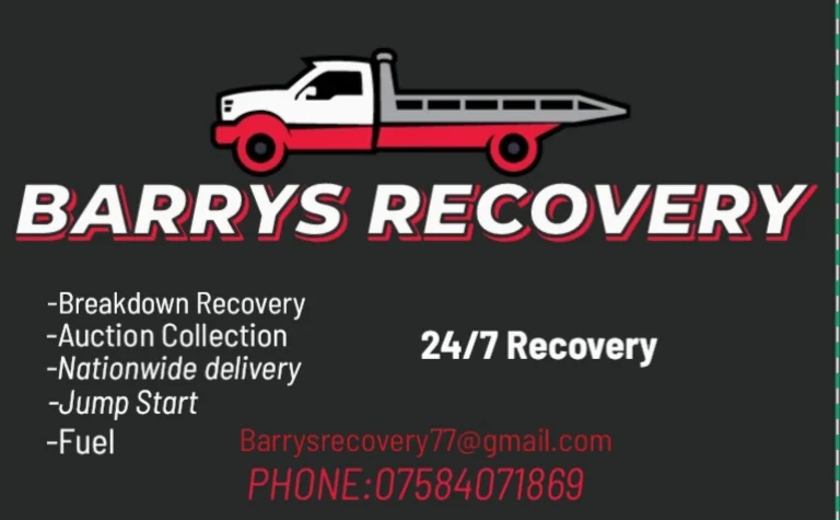 Barry's Recovery card: Breakdown Recovery, Auction Collection, Nationwide delivery, Jump Start, Fuel. 24/7 Recovery. Phone 07584071869